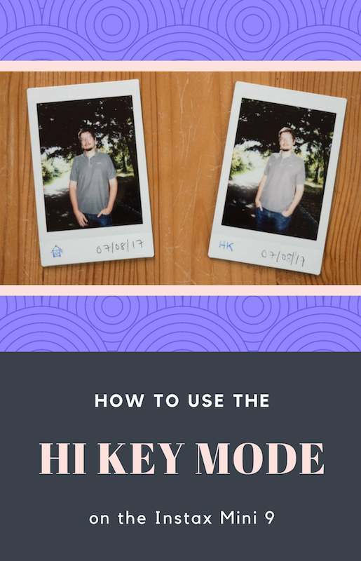 How To use HI KEY Mode instax mini 9